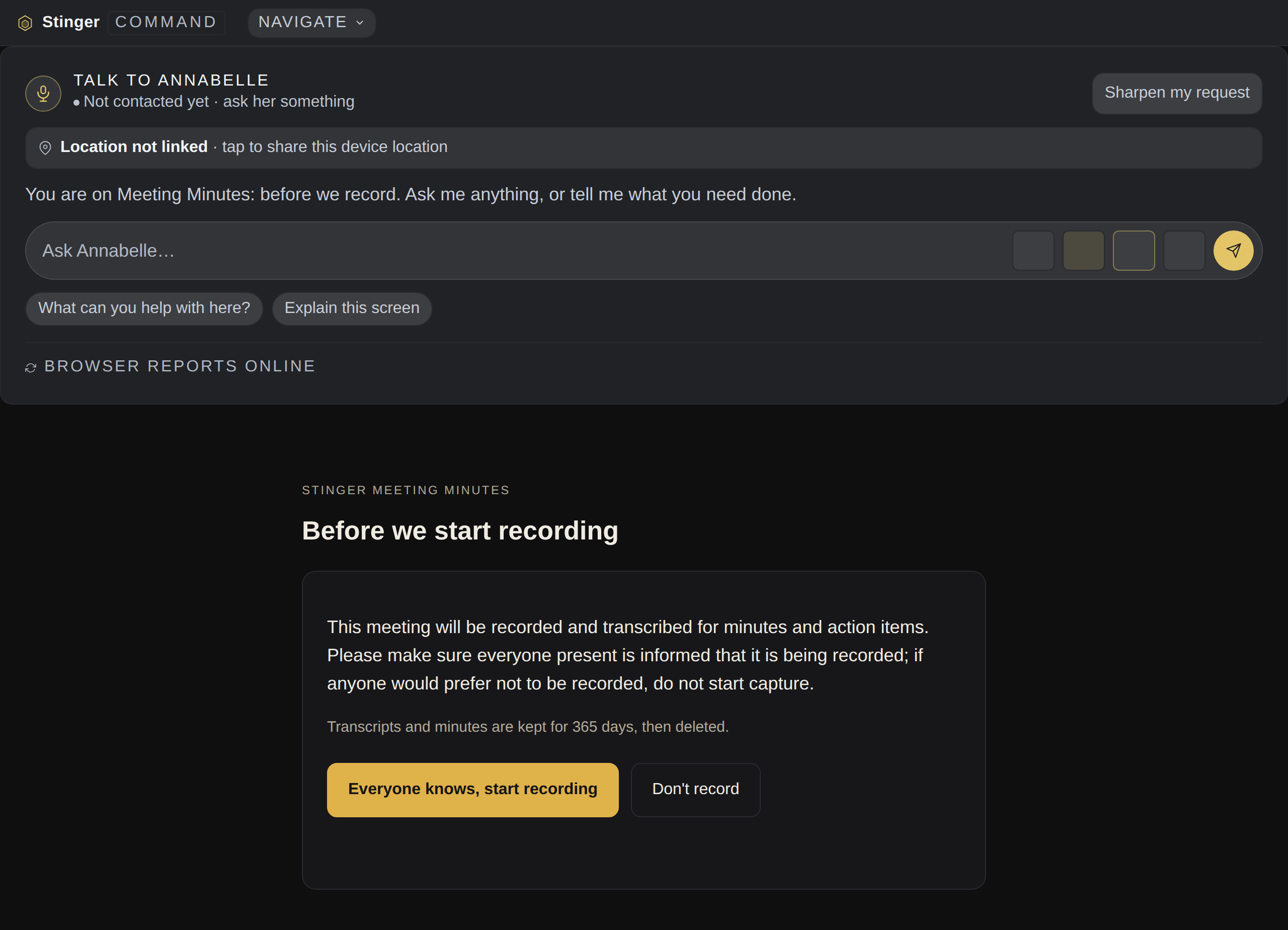 Before capture can start: the all-party notice everyone must be told about, with the retention period, an 'Everyone knows, start recording' button and a 'Don't record' button. The wording is read from the app, not restated, so what you see is what is enforced.